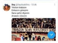 CHP Isparta İl Gençlik Kolları Başkan Yardımcısı Kılınç’tan Trabzon için skandal paylaşım