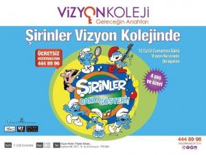 Şirinler Vizyon Kolejine Geliyor