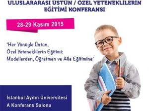 Üstün-özel Yetenekliler Eğitimi Konferansı Düzenlenecek