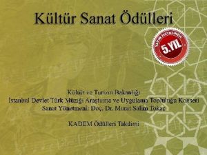 Kadem Kültür Sanat Ödülleri Sahiplerini Buluyor