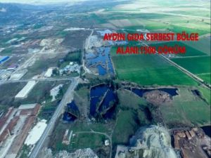 Aydın’a ‘Gıda Serbest Bölgesi’ Kazandırılıyor
