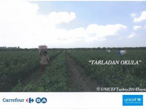 Carrefoursa’dan Unıcef’in ’Tarladan Okula’ Projesine Destek