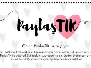 ’PaylaşTIK’ platformunda STK’ların 3 bin ürünü satıldı