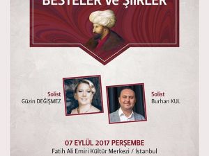 Fatih Sultan Mehmet Han’ın şiirleri klasik musıkîyle hayat buluyor