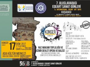 İzmir Devlet Opera ve Balesi Kuşadalılarla buluşacak