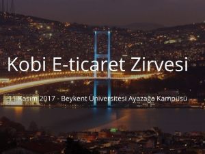 KOBİ’ler e-ticaret zirvesinde buluşacak