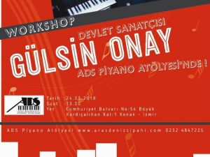 Aras Deniz Sipahi Piyano Atölyesi’nin konuğu Gülsin Onay