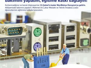 Bozuk ve eski bilgisayarlar laboratuvara bağışlanacak