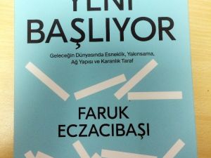Faruk Eczacıbaşı’nın kitabı “Daha Yeni Başlıyor” kitapçılarda