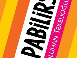 Tuluhan Tekelioğlu’nun “Yapabilirsin” adlı yeni kitabı raflarda