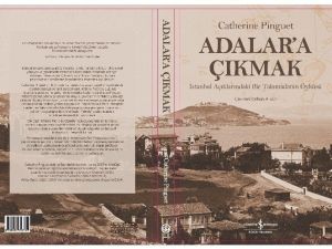 İstanbul açıklarındaki bir takımadanın öyküsü: “Adalara Çıkmak” kitapçılarda