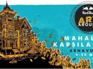 Red Bull Art Around Arnavutköy’ü renklendirecek