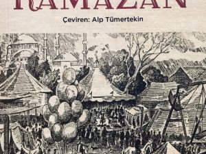 Osmanlıdan Cumhuriyete “İstanbul’da Ramazan”, kitapçılarda