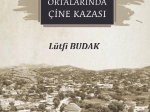 ‘19. Yüzyıl Ortalarında Çine Kazası’ kitabı yayımlandı