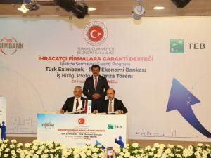 Eximbank garantisiyle ihracatçılara 200 milyon dolar işletme sermayesi desteği