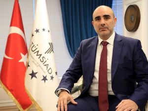 TÜMSİAD: “İstikrar devam ettikçe üretim de artacak”