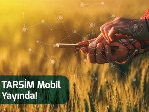 TARSİM Mobil yayında