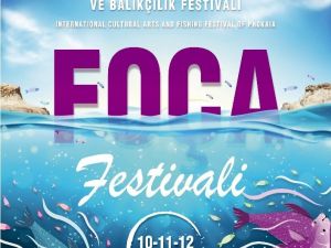 Uluslararası Foça Kültür Sanat ve Balıkçılık Festivali için geri sayım