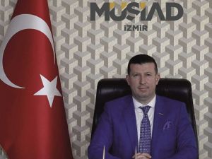 MÜSİAD İzmir Başkanı Ülkü büyüme rakamlarını değerlendirdi