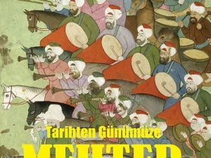 Sadık Tekeli’nin  ‘Tarihten Günümüze Mehter’ adlı kitabı raflarda