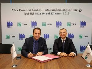 Makina İmalatçıları Birliği ve TEB’ten işbirliği