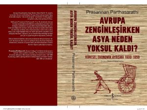 “Avrupa Zenginleşirken Asya Neden Yoksul Kaldı?” raflarda