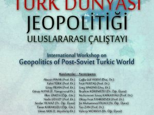 Sovyet Sonrası Türk Dünyası konuşulacak