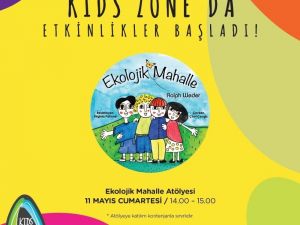 Çocuklar Akmerkez’de ekolojik mahallelerini kuracak