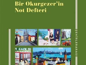 "Bir Okurgezer’in Not Defteri" raflarda