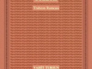 Trabzon Romeikası Sözlüğü yayınlandı