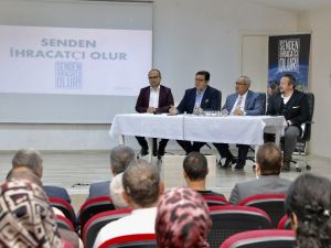 Çameli’de "Senden İhracatçı Olur” projesi tanıtım toplantısı