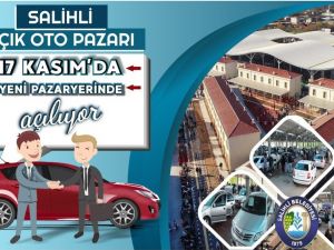 Salihli açık oto pazarı açılıyor
