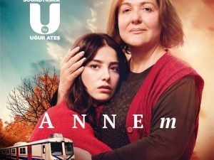 Annem filminin müzikleri dijital platformlarda yerini aldı