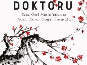 Dr. Metin Uyar’ın Mutluluk Doktoru adlı kitabı raflarda