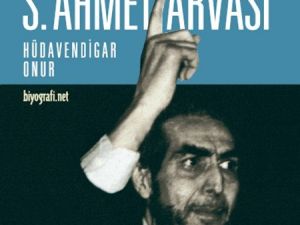 “Asrın Yesevisi: S. Ahmet Arvasi” kitabının üçüncü baskısı çıktı