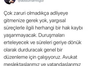 Bakan Gül: "Süreleri geriye dönük olarak durduracak genel bir düzenleme için çalışıyoruz"