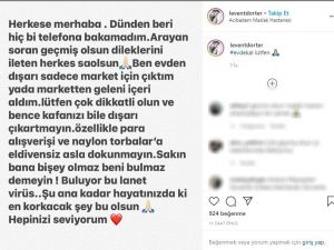 Levent Dörter’den yeni paylaşım: “Sakın hafife almayın ve evde kalın”
