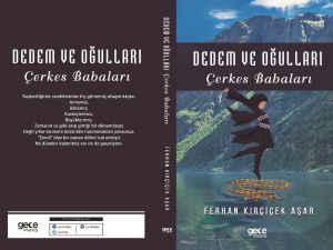 Kafkasya’dan Türkiye’ye uzanan bir Çerkes öyküsü