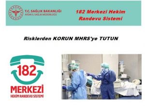 Aydın İl Sağlık Müdürlüğünden MHRS randevusu çağrısı