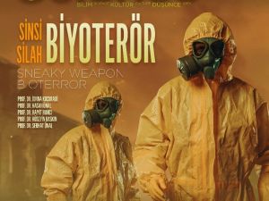 Uzmanlar, ScienceUp’ın yeni sayısında  ‘Biyoterör’ü konuştu