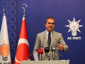 AK Parti Sözcüsü Ömer Çelik: “Yunan tiyatrosuna izin vermeyiz”