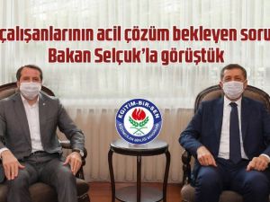 Eğitim-Bir-Sen Başkanı Yalçın, Milli Eğitim Bakanı Selçuk’la görüştü