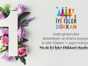 Girişimci kadınların satış kanalı 1 yaşında