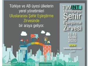 Türkiye ve AB’den yerel yönetimler Uluslararası Şehir Eşleştirme Zirvesi’nde biraraya geliyor