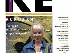 KE 6. sayısında Türk Edebiyatının güçlü ismi Füruzan’ı selamlıyor