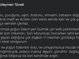 Başhekim sosyal medyadan böyle isyan etti