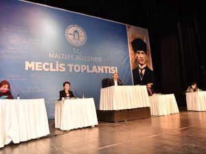 Maltepe Belediye Meclisi toplandı