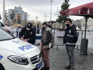 "Sıkılıyorum" diye Taksim’e geldi cezayı yedi