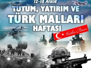 MSB:"Tutum, Yatırım ve Türk Malları Haftası kutlu olsun. Kendi öz kaynaklarımızı aklın ve bilimin ışığında millî bir güce dönüştürmeye; güçlü, güvenli, üreten ve kalkınmış bir Türkiye için devlet-millet dayanışmasıyla g