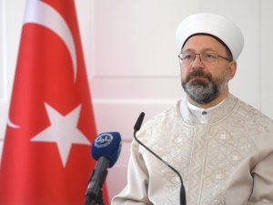 Diyanet İşleri Başkanı Erbaş: “Bizler, yedi kıtaya ilim ve hikmet taşıyan bir medeniyetin temsilcileriyiz”